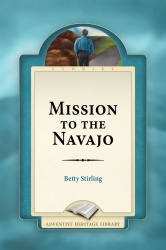 Mission to the Navajo